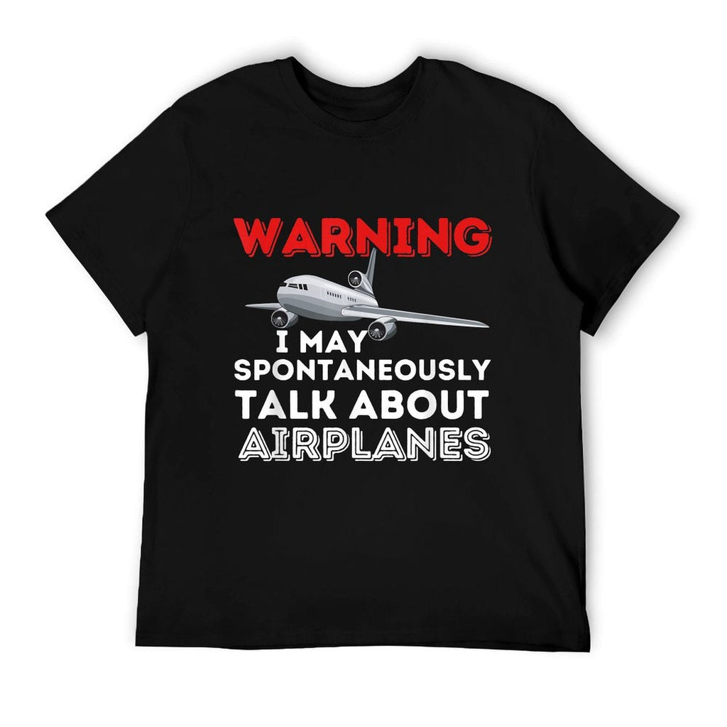 I May Talk About Airplanes - Funny Pilot & Aviation Airplane T-Shirt