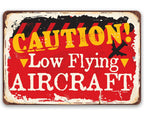 Caution! Low Flying Aircraft - Metal Sign
