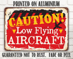 Caution! Low Flying Aircraft - Metal Sign