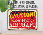 Caution! Low Flying Aircraft - Metal Sign