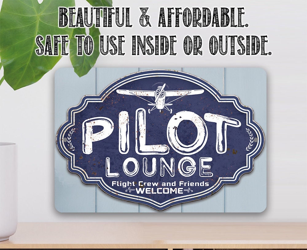 Pilot Lounge, Welcome Flight Crew and Friends - Metal Sign