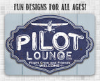 Pilot Lounge, Welcome Flight Crew and Friends - Metal Sign