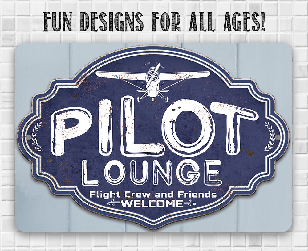 Pilot Lounge, Welcome Flight Crew and Friends - Metal Sign
