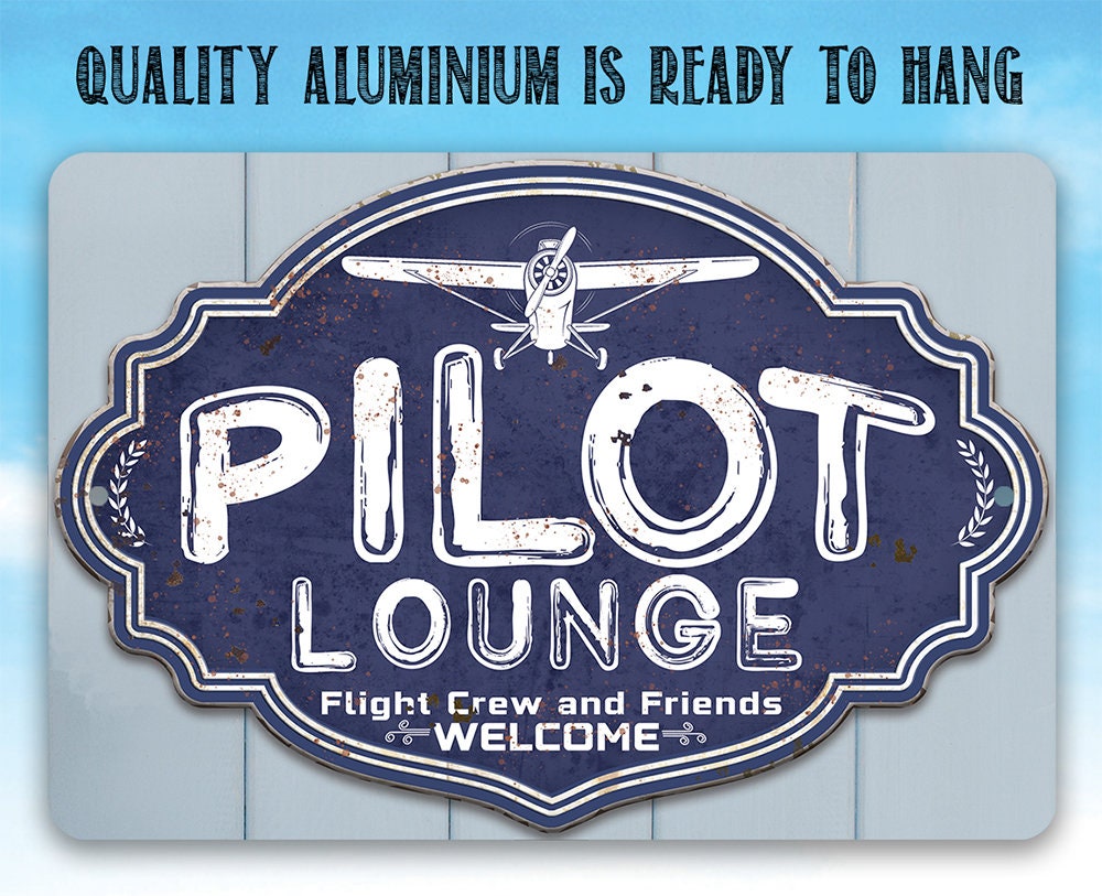 Pilot Lounge, Welcome Flight Crew and Friends - Metal Sign